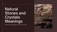Natural Stones And Crystals Meanings