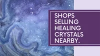 Shops That Sell Crystals Near Me
